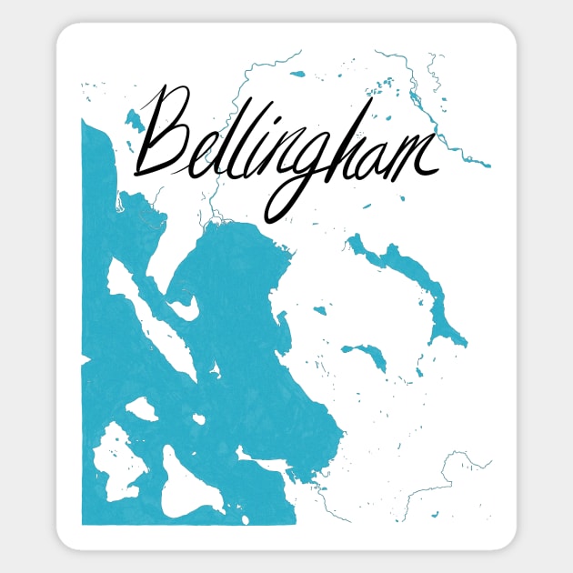 Bellingham, Washington Bellingham Washington Sticker TeePublic